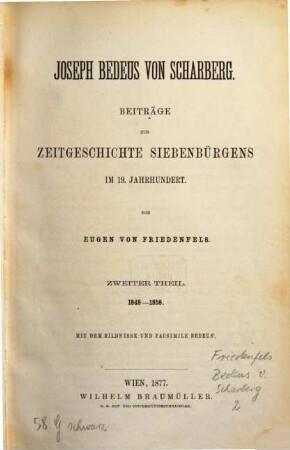 Joseph Bedeus von Scharberg : Beitr. zur Zeitgeschichte Siebenbürgens im 19. Jh., 2