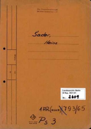 Personenheft Heinz Sader (*13.08.1909, +23.12.1963), Kriminalrat und SS-Sturmbannführer