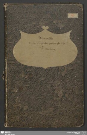 Verzeichniß der Wernerschen mineralogisch-geographischen Sammlung - XVII 889 4.