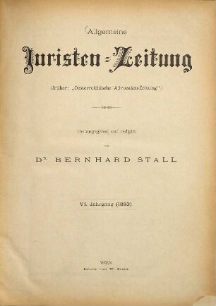 Allgemeine Juristen-Zeitung. 6. 1883