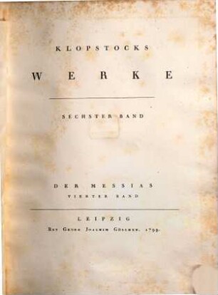 Klopstocks Werke. 6, Der Messias ; 4