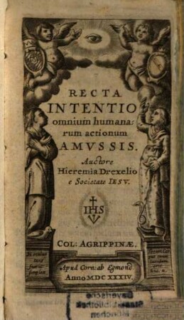 Recta Intentio omnium humanarum actionum Amvssis