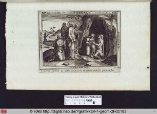Die Auferweckung des Lazarus.