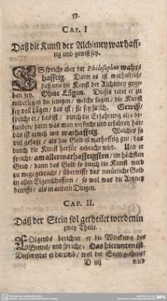 Cap. I. Daß die Kunst der Alchimey wahrhafftig und gewiß sey.