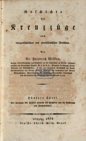 Geschichte der Kreuzzüge nach morgenländischen und abendländischen Berichten, 5. Der Kreuzzug des Kaisers Heinrich des Sechsten und die Eroberung von Constantinopel