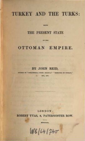 Turkey and the Turks, being the present state of the Ottoman Epire