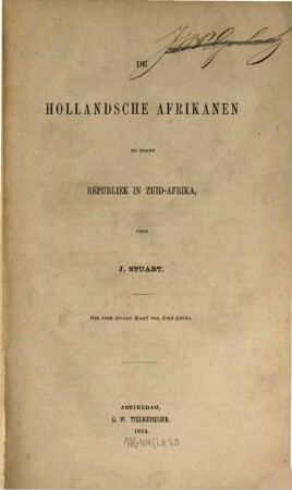 De Hollandsche Afrikanen en hunne republiek in Zuid-Afrika