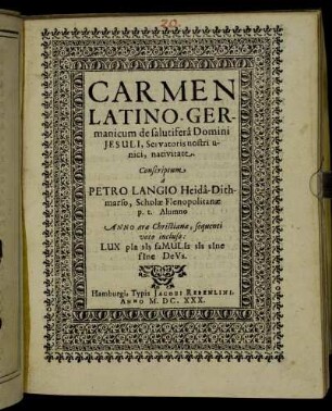 Carmen Latino-Germanicum de salutifera Domini Jesuli, Servatoris nostri unici, nativitate