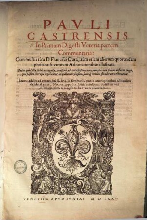In primam digesti veteris partem commentaria : ... adnotationibus illustrata