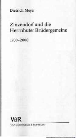 Zinzendorf und die Herrnhuter Brüdergemeine : 1700 - 2000