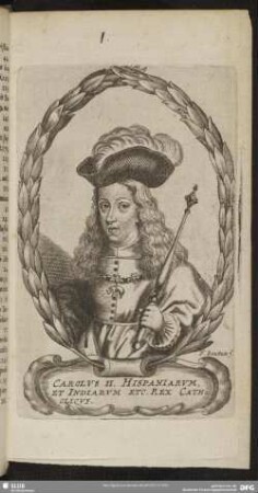 Carolus II. Hispaniarum Et Indiarum Etc. Rex Catholicus