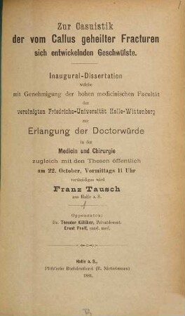 Zur Casuistik der vom Callus geheilter Fracturen sich entwickelnden Geschwülste : Inaug.-Diss.
