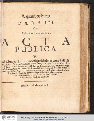 Titelblatt Appendicis hujus Pars III. Sove Polonico-Lubomirscia Acta Republica
