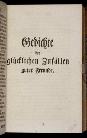 Gedichte bey glücklichen Zufällen guter Freunde.