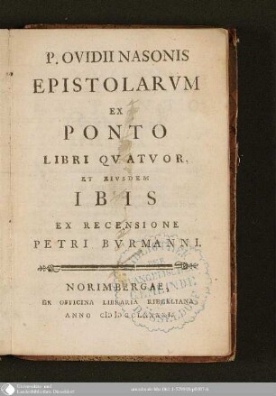 P. Ovidii Nasonis Epistolarvm Ex Ponto Libri Qvatvor, Et Eivsdem Ibis