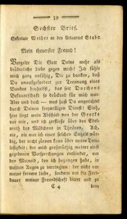 Sechster Brief. Sekretair Weiher an den Actuarius Stabe.