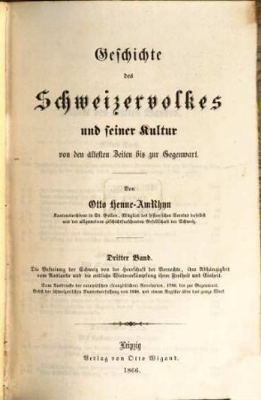 Geschichte des Schweizervolkes und seiner Kultur von den ältesten Zeiten bis zur Gegenwart, 3. Die Befreiung der Schweiz von der Herrschaft der Vorrechte, ihre Abhängigkeit vom Auslande und die endliche Wiedererkämpfung ihrer Freiheit und Einheit