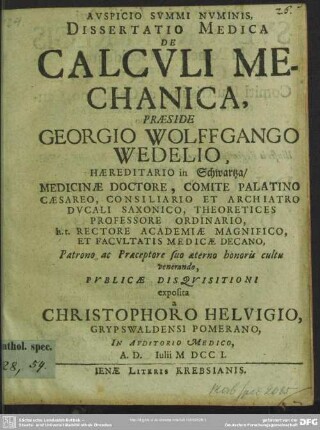 Auspicio Summi Numinis Dissertatio Medica De Calculi Mechanica