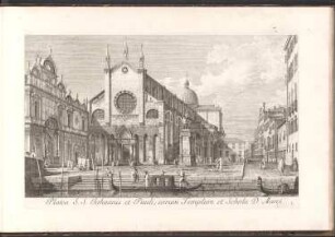 Venedig, I. Platea S.S. Johannis et Pauli, eorum Templum et Schola D. Marci.
