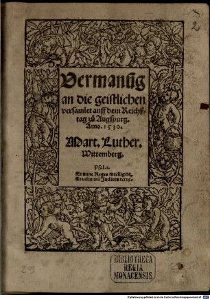 Vermanu[n]g an die geistlichen versamlet auff dem Reichßtag zu Augspurg Anno 1530