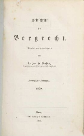 Zeitschrift für Bergrecht : ZfB. 20, 20. 1879
