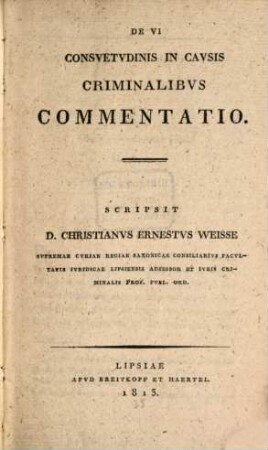De vi consuetudinis in causis criminalibus commentatio