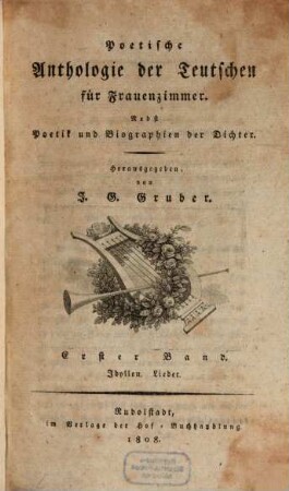 Poetische Anthologie der Teutschen für Frauenzimmer. Bd. 1 (1808)