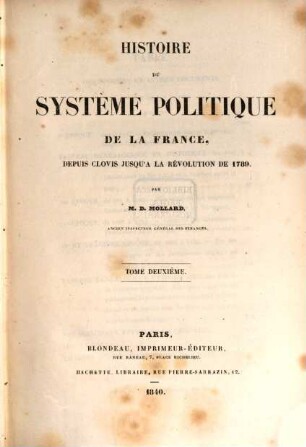 Histoire du système politique de la France, depuis Clovis jusqu'à la révolution de 1789. 2