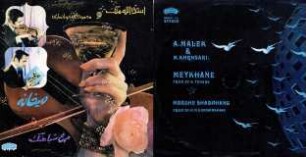 A. Malek & M. Khonsari: Meykhane. Poem by: B. Yegane. Morghe Shabahang. Poem by: R. M. Kermanshahi