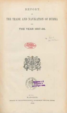 1897/98: Report on the trade and navigation of Burma