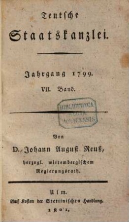 Teutsche Staatskanzlei. 1799 (1800/01), Bd. 7