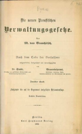 Bd. 2: Die neuen preußischen Verwaltungsgesetze