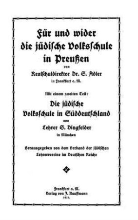 Für und wider die jüdische Volksschule in Preußen / von S. Adler