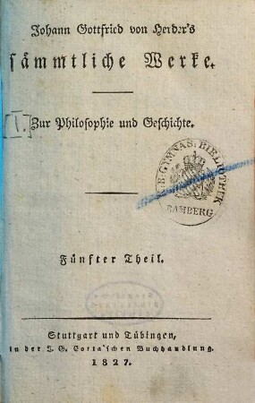 Johann Gottfried von Herder's Ideen zur Geschichte der Menschheit, 2. 1785