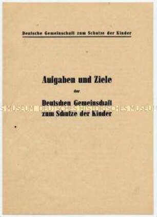 Informationsblatt der Deutschen Gemeinschaft zum Schutze der Kinder über ihre Aufgaben und Ziele