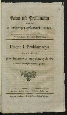 Patent und Proklamation wegen der in Westpreußen entstandenen Unruhen : De Dato Berlin, den 23sten Oktober 1794