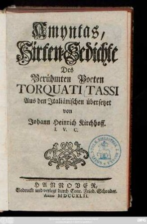 Amyntas, Hirten-Gedichte Des Berühmten Poeten Torquati Tassi