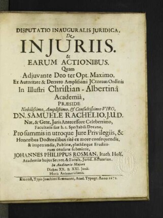 Disputatio Inauguralis Iuridica, De Iniuriis. & Earum Actionibus