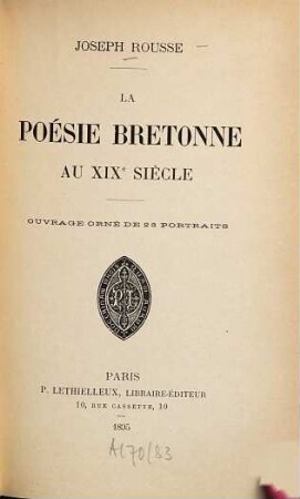 La poésie bretonne au XIXe siècle : Ouvr. orné de 23 portr., 1