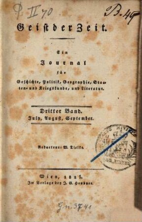 Geist der Zeit : ein Journal für Geschichte, Politik, Geographie, Staaten- und Kriegskunde und Literatur. 1825,3 = July - Sept. = Jg. 15