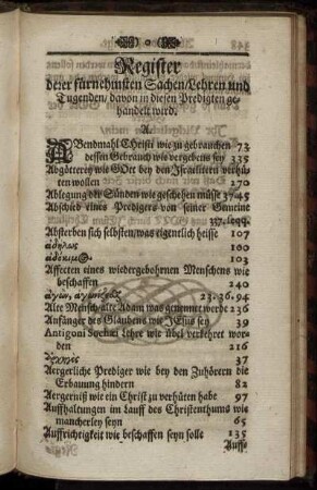 Register derer fürnehmsten Sachen / Lehren und Tugenden / davon in diesen Predigten gehandelt wird.