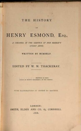 The works of William Makepeace Thackeray : in twenty-two volumes. 11, The history of Henry Esmond