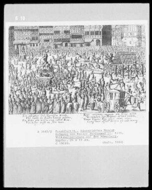 Volksbelustigung auf dem Römerberg anlässlich der Krönung von Kaiser Ferdinand II