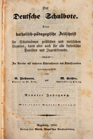 Der deutsche Schulbote : eine katholisch-pädagogische Zeitschrift für Schulmänner geistlichen und weltlichen Standes .... 9, 9. 1850