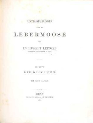 Untersuchungen über die Lebermoose. 4, Die Riccieen