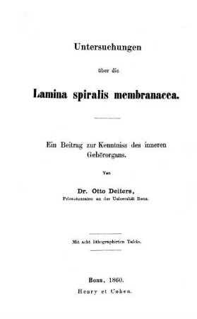 Untersuchungen über die Lamina spiralis membranacea. Ein Beitrag zur Kenntniss des inneren Gehörorgans