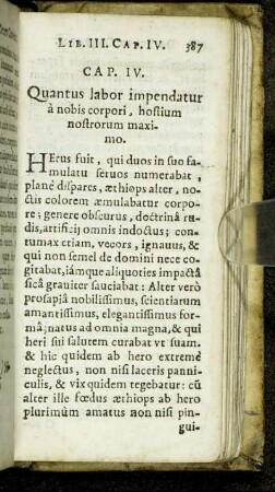 Cap. IV. Quantus labor impendatur a nobis corpori, hostium nostrorum maximo.