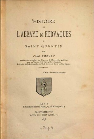 Histoire de l'abbaye de Fervaques à Saint-Quentin