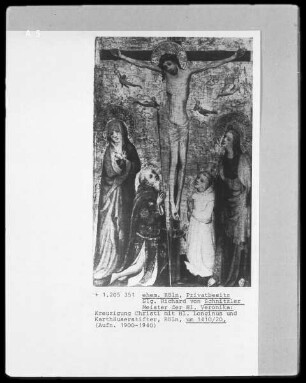 Kreuzigung Christi mit dem Heiligen Longinus und Karthäuserstifter