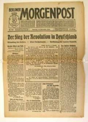 Tageszeitung "Berliner Morgenpost" zur Abdankung des Kaisers und den Ereignissen des 9. Novembers 1918